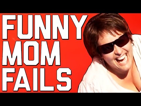 Funniest Mom Fails || Happy Mother's Day from FailArmy